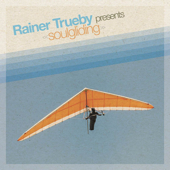 Rainer Trueby Soulgliding Double Vinyl LP 2020