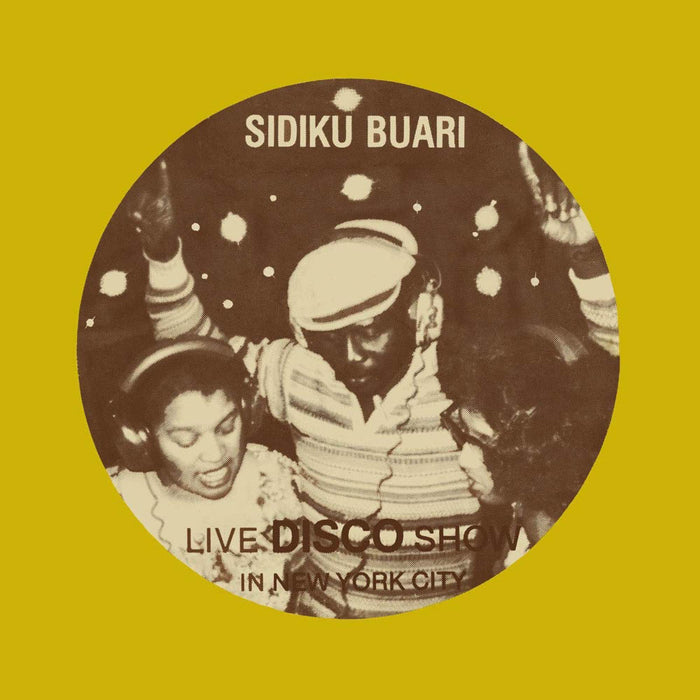 Sidiku Buari Revolution Live Disco Show in NYC Vinyl LP 2020