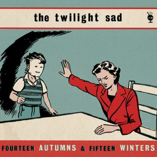 The TWILIGHT SAD FOURTEEN AUTUMNS AND FIFTEEN WINTERS LP VINYL NEW 33RPM