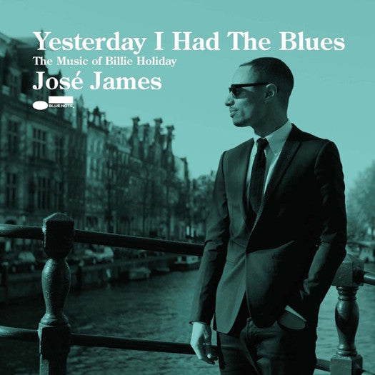 JOSE JAMES YESTERDAY HAD THE BLUES MUSIC OF BILLIE HOLIDAY LP VINYL NEW