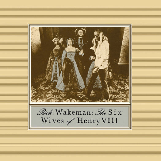 RICK WAKEMAN THE SIX WIVES OF HENRY VIII LP VINYL NEW 33RPM 2015