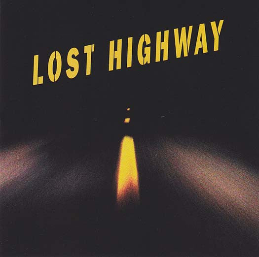 Lost Highway Vinyl LP Soundtrack 2016