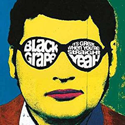 BLACK GRAPE Its Great When You're Straight LP Vinyl 2016 NEW