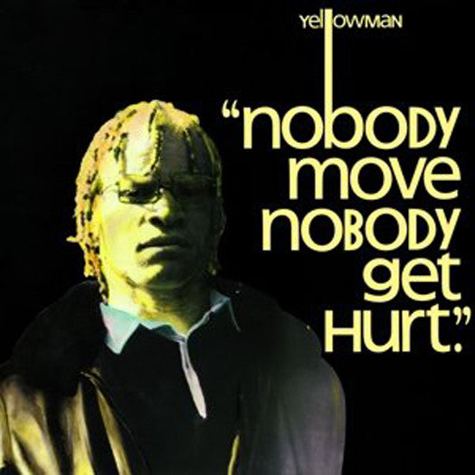 YELLOWMAN NOBODY MOVE NOBODY GET HURT LP VINYL 33RPM NEW