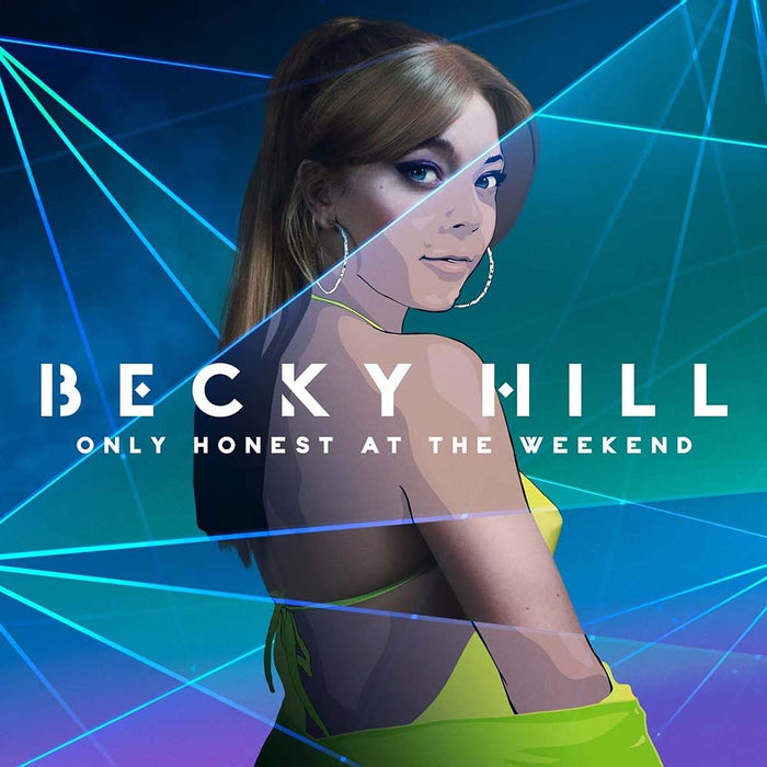 Becky Hill Only Honest On The Weekend Vinyl LP 2022