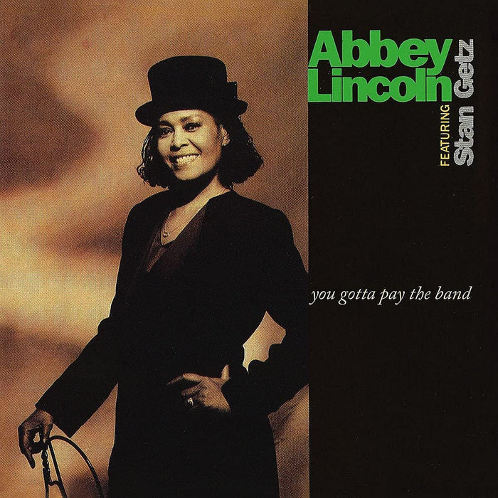 Abbey Lincoln You Gotta Pay The Band Vinyl LP 2021