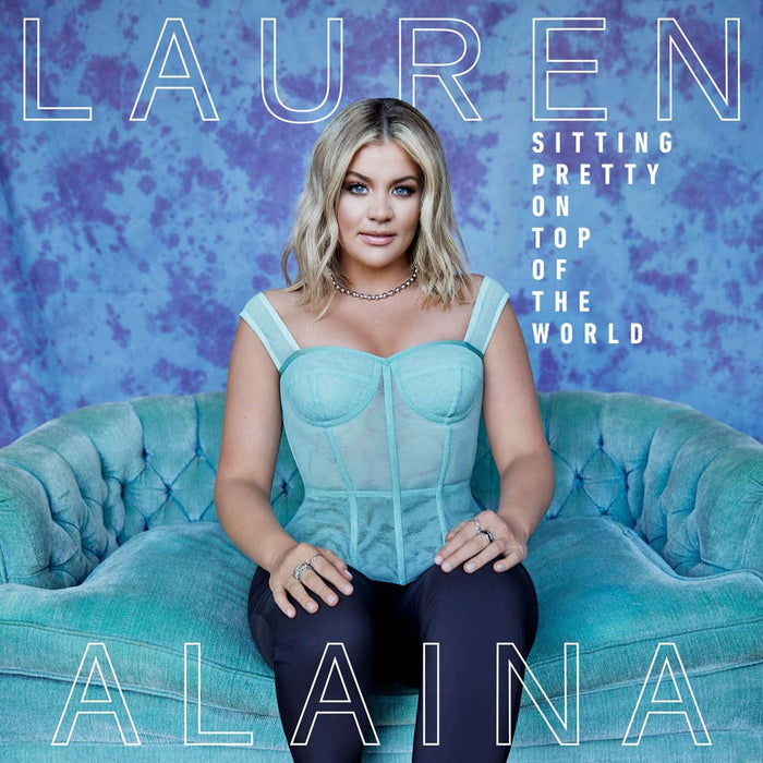 Lauren Alaina Sitting Pretty On Top Of The World Vinyl LP 2022