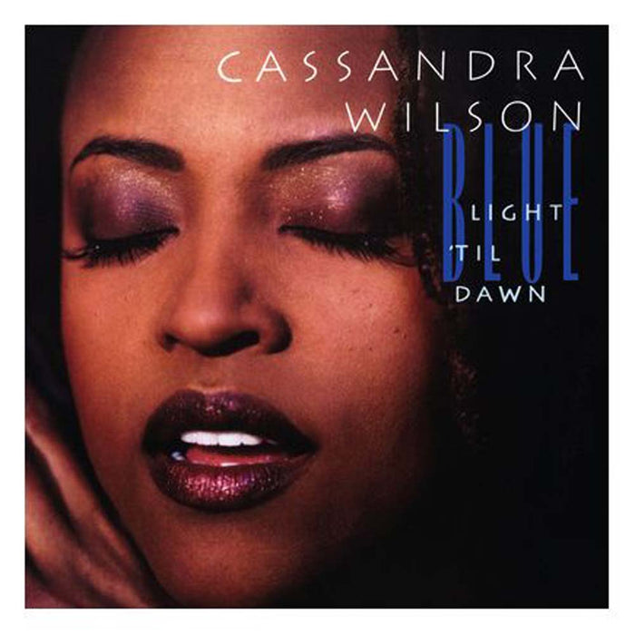 Cassandra Wilson Blue Light 'Til Dawn Vinyl LP 2022