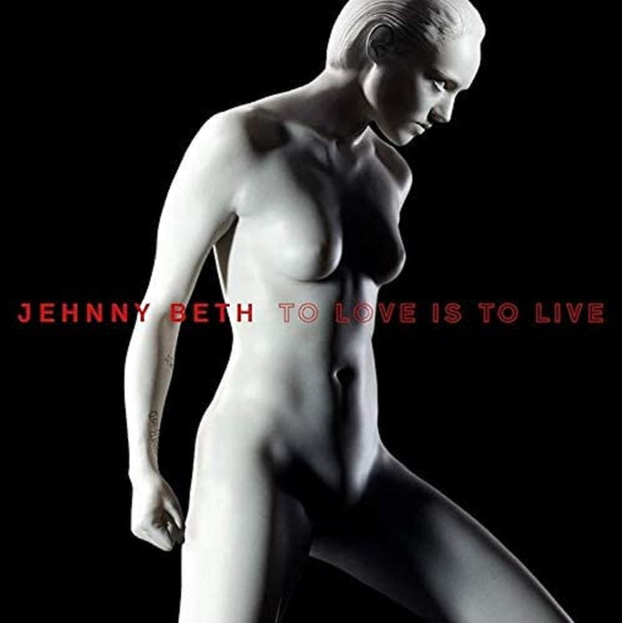 Jehnny Beth - To Love Is To Live Vinyl LP Indies White Colour 2020