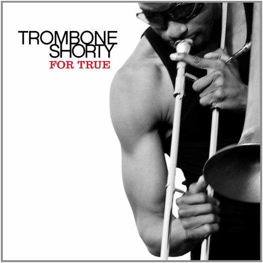 TROMBONE SHORTY FOR TRUE LP VINYL NEW (US) 33RPM