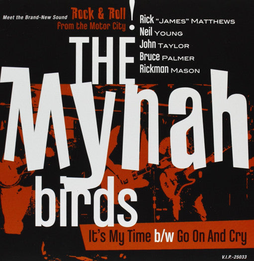 MYNAH BIRDS ITS MY TIME 7 INCH VINYL SINGLE NEW 45RPM