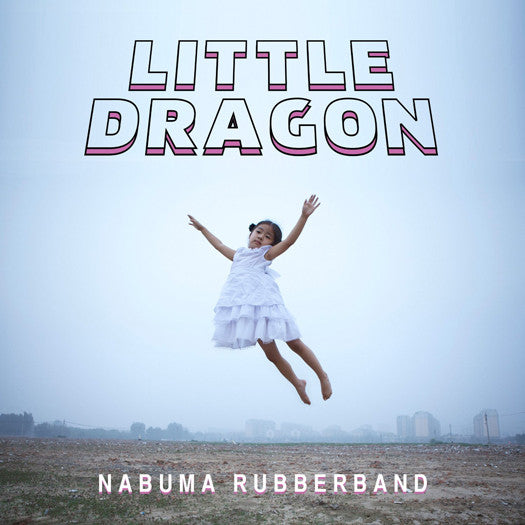 LITTLE DRAGON NABUMA RUBBERBAND LP VINYL NEW (US) 33RPM