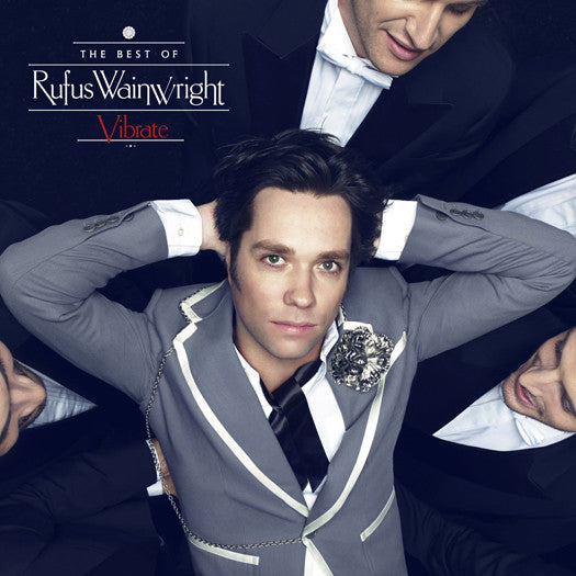 Rufus Wainwright - Vibrate Best Of Vinyl LP 2014