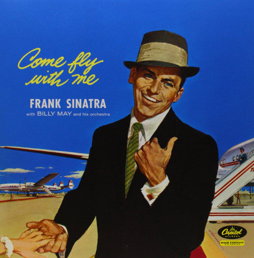 FRANK SINATRA COME FLY WITH ME LP VINYL NEW 2014 33RPM