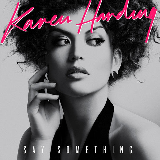 KAREN HARDING SAY SOMETHING 12 INCH VINYL SINGLE NEW 45RPM 2014