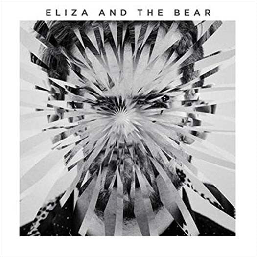 ELIZA & THE BEAR ELIZA & THE BEAR LP VINYL NEW 33RPM