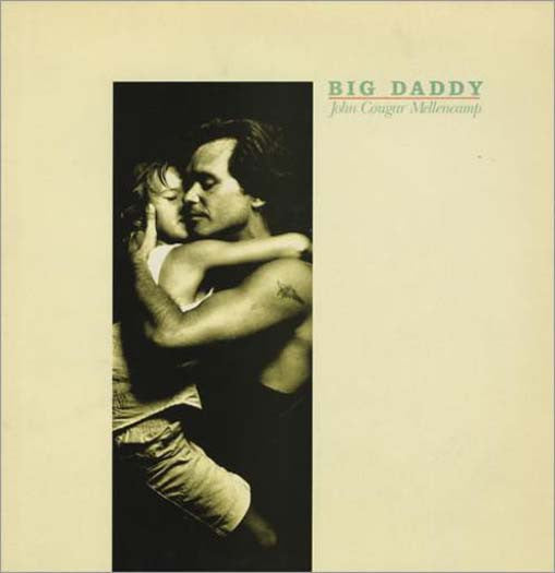 John Mellencamp Big Daddy LP Vinyl NEW