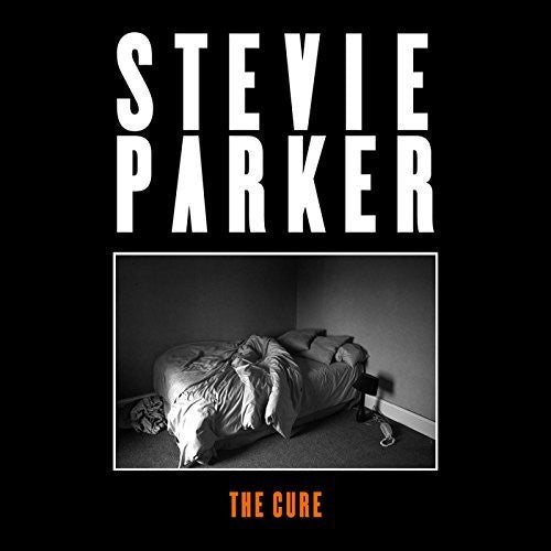 Stevie Parker The Cure Vinyl 7" Single 2016