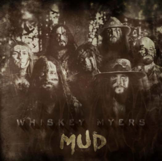 WHISKEY MYERS Mud LP Orange Vinyl NEW 2016