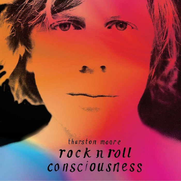 Thurston Moore Rock N Roll Consciousness Vinyl LP 2017