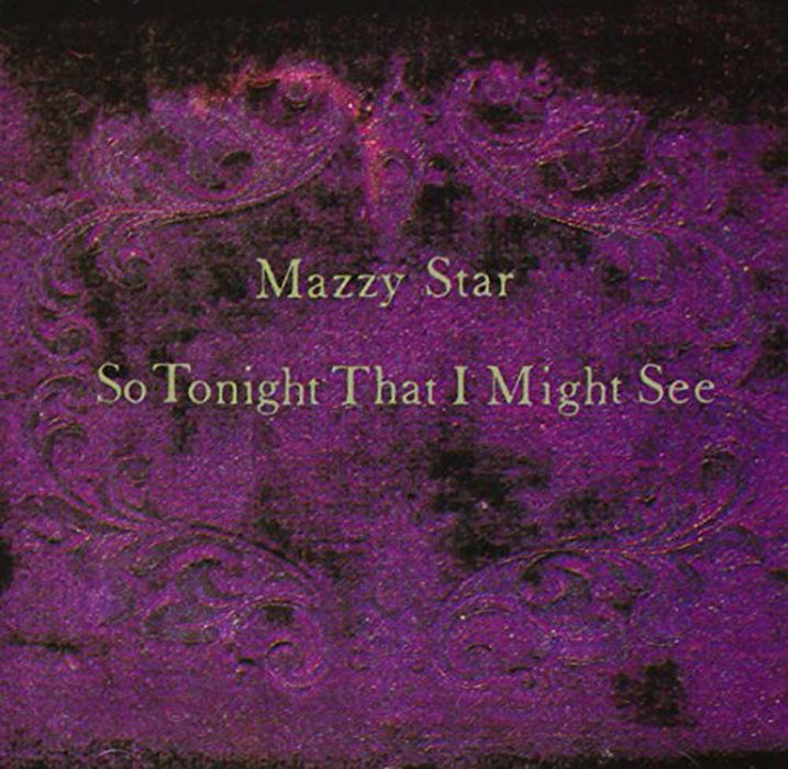 Mazzy Star So Tonight That I Might See Vinyl LP Reissue 2017