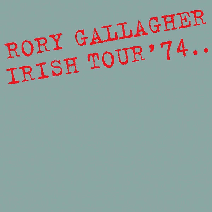 RORY GALLAGHER Irish Tour '74 LP Vinyl NEW 2018