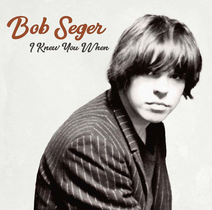 BOB SEGER I Knew You When LP Vinyl NEW 2018