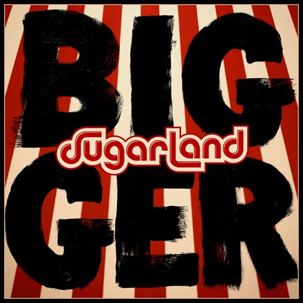 Sugarland Bigger Vinyl LP 2018