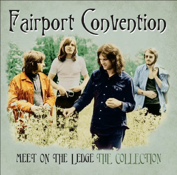 Fairport Convention Meet Me On The Ledge Collection Vinyl LP New 2019