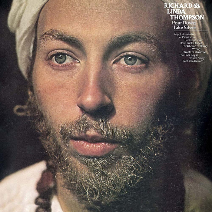 Richard & Linda Thompson Pour Down Like Silver Vinyl LP 2020