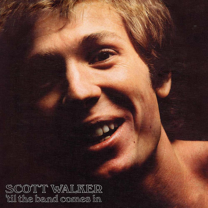 Scott Walker Til The Band Comes In Vinyl LP 2019