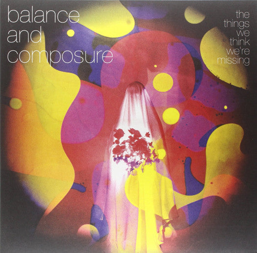 BALANCE & COMPOSURE THINGS WE THINK WE'RE MISSING LP VINYL NEW (US) 33RPM