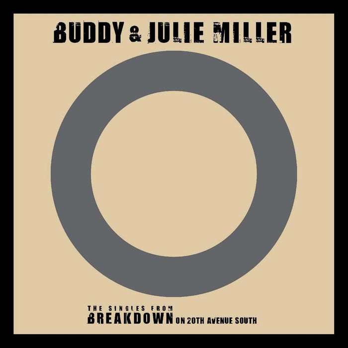 Buddy & Julie Miller I'm Gonna Make You Love Me Vinyl 7" Single 2019