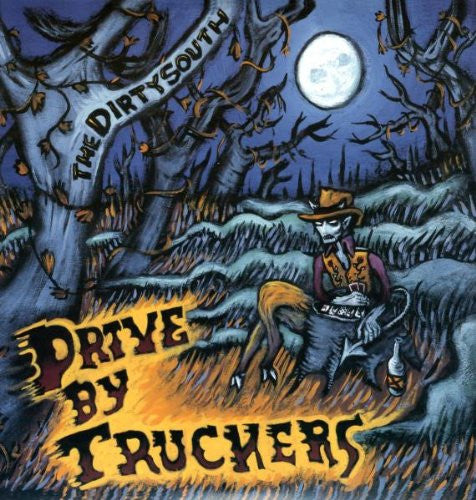 DRIVE BY TRUCKERS THE DIRTY SOUTH 2004 LP VINYL NEW 33RPM