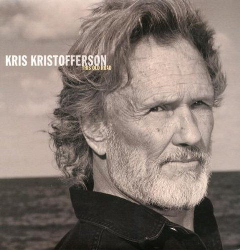 KRIS KRISTOFFERSON THIS OLD ROAD 2006 LP VINYL NEW 33RPM