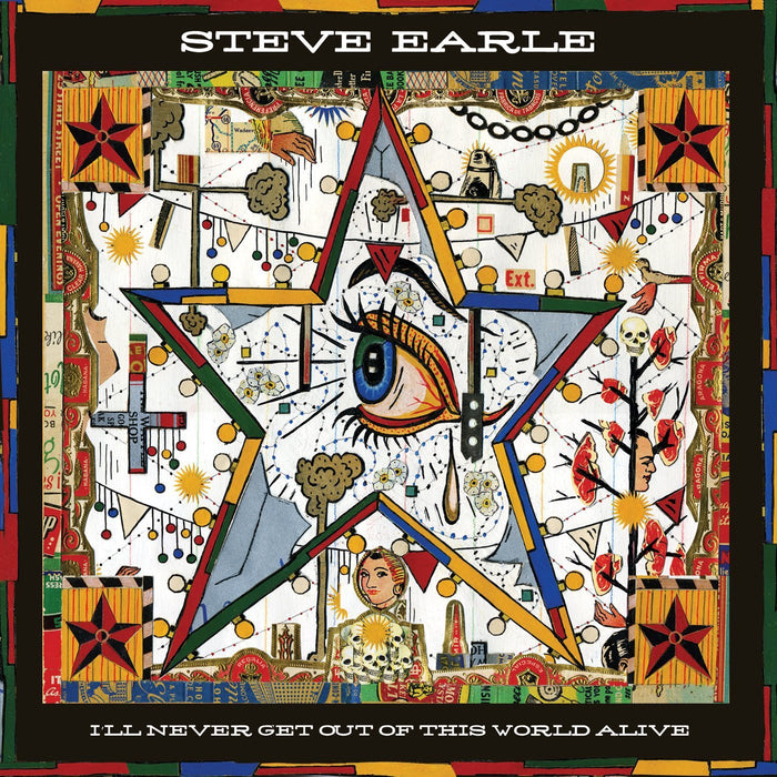 STEVE EARLE ILL NEVER GET OUT OF THIS WOR LP VINYL 33RPM NEW