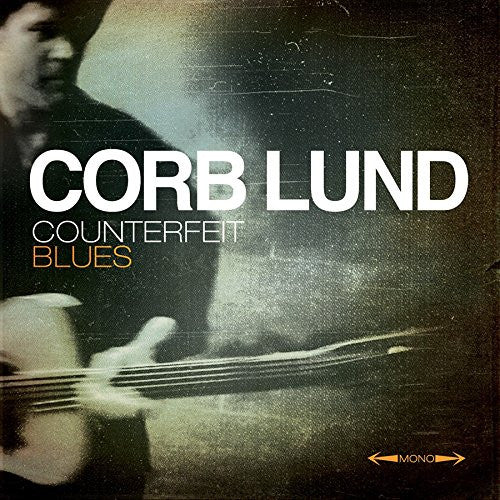 CORB LUND COUNTERFEIT BLUES LP VINYL 33RPM NEW