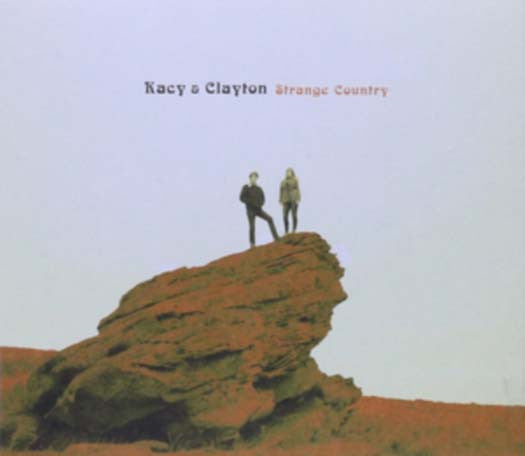 KACY & CLAYTON STRANGE COUNTRY LP VINYL NEW