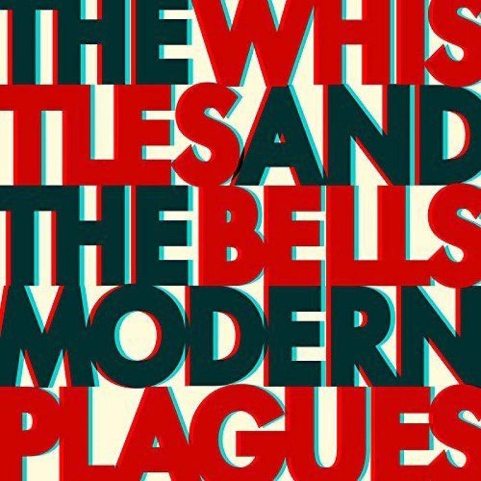 The WHISTLES & BELLS Modern Plagues LP Vinyl NEW 2017
