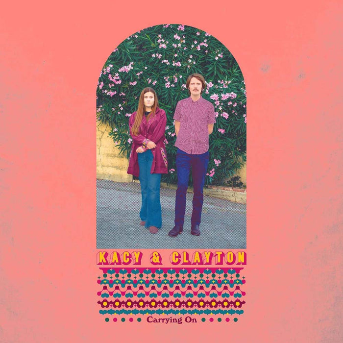 Kacy & Clayton Carrying On Vinyl LP New 2019