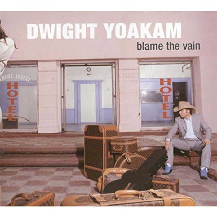 Dwight Yoakam - Blame The Vain Vinyl LP Limited Blue & White Edition 2020