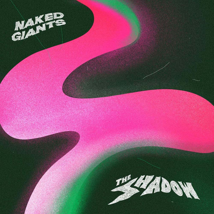 Naked Giants - The Shaddow Vinyl LP Coke Bottle Clear 2020