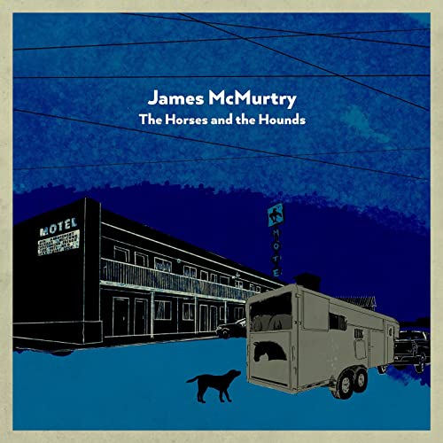 James Mcmurtry Horses And The Hounds Indies Grey Vinyl LP 2021