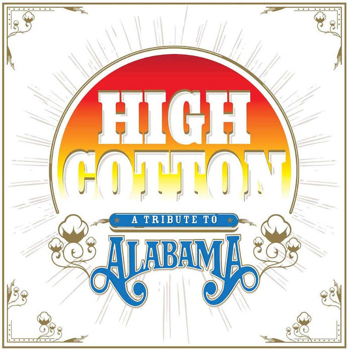 High Cotton - A Tribute To Alabama Vinyl LP New 2019