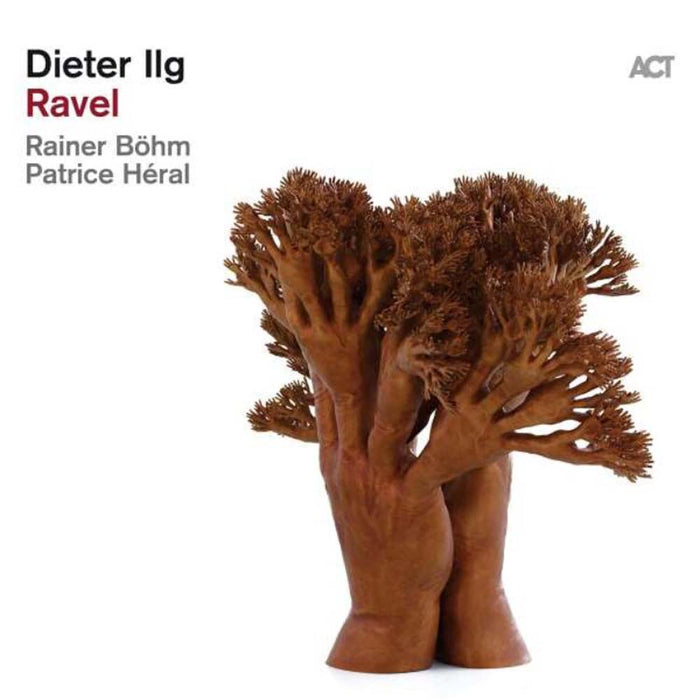 Dieter Ilg Ravel Vinyl LP 2022