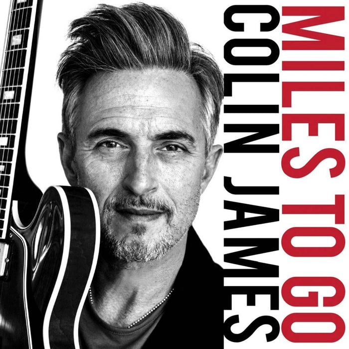 Colin James Miles to Go Vinyl LP New 2018