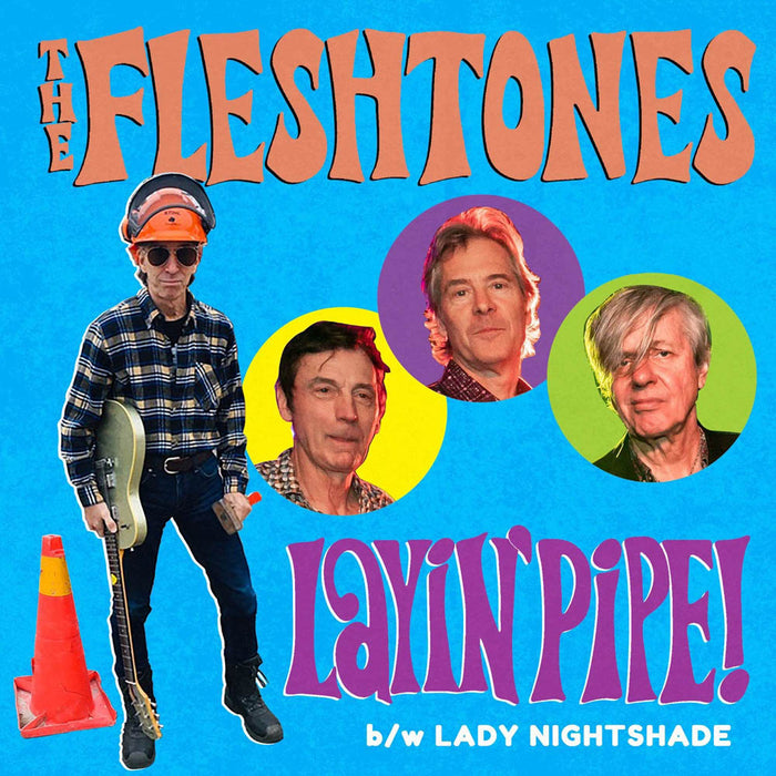 The Fleshtones Layin Pipe 7" Vinyl Single New 2019