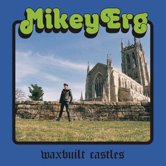 Mickey Erg Waxbuilt Castles Vinyl LP New 2019