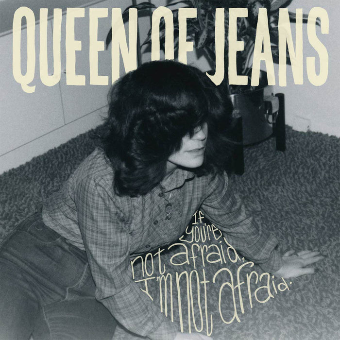 Queen of Jeans If Youre Not Afraid Im Not Afraid Vinyl LP New 2019