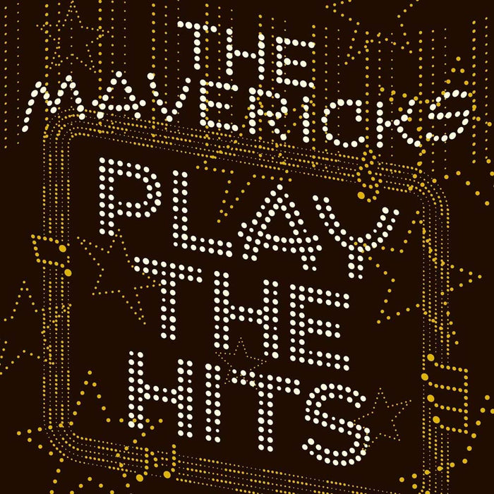 The Mavericks Play The Hits Vinyl LP 2019